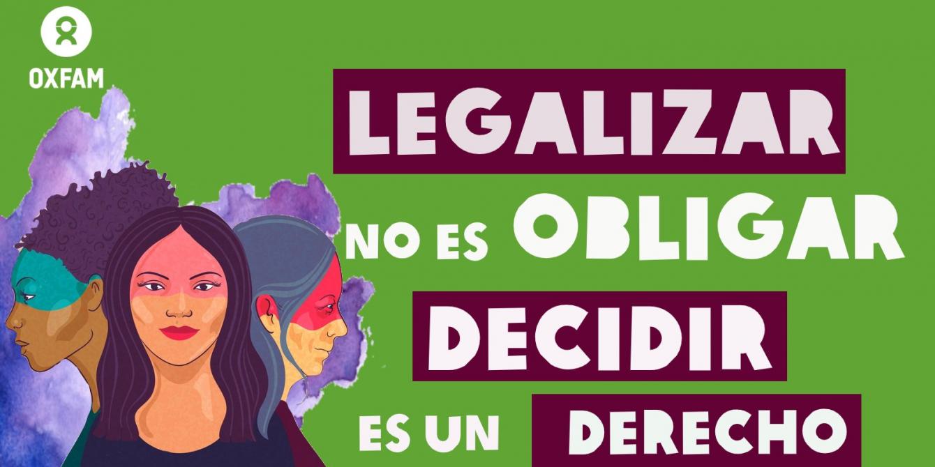 Legalizar no es obligar. Decidir es un derecho.