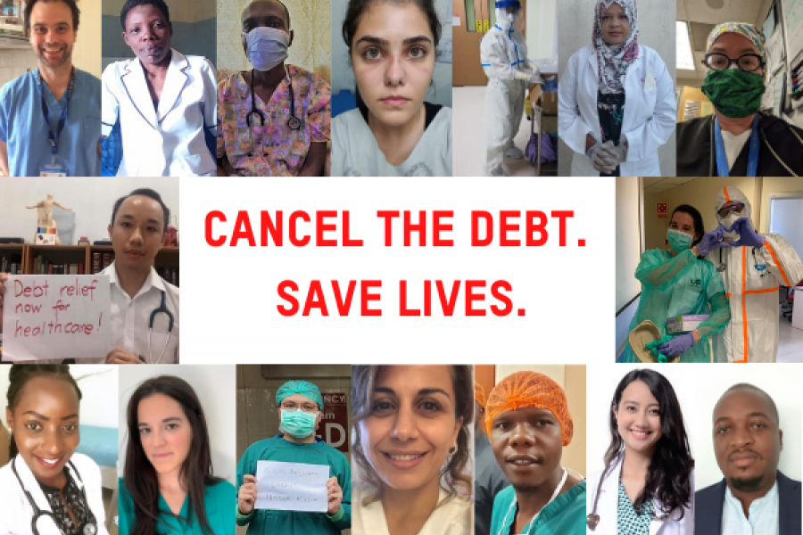 Cancel the debt so doctors and nurses can keep saving lives Cancel the debt so doctors and nurses can keep saving lives